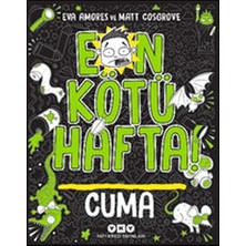 Elivora Kötü Hafta! - Cuma