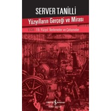 Elivora Yüzyılların Gerçeği ve Mirası 5. Cilt - 19. Yüzyıl : Ilerlemeler ve Çelişmeler