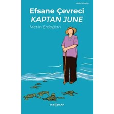 Elivora Efsane Çevreci Kaptan June