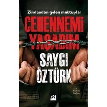 Cehennemi Yaşadım: Zindandan Gelen Mektuplar