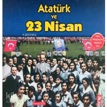 Atatürk ve 23 Nisan Faruk Çil