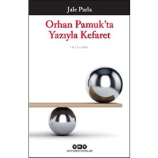 Orhan Pamuk’ta Yazıyla Kefaret