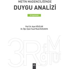Metin Madenciliğinde Duygu Analizi: (R Uygulamalı)