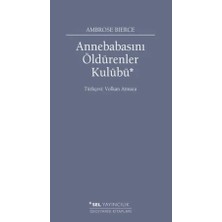 Elivora Annebabasını Öldürenler Kulübü