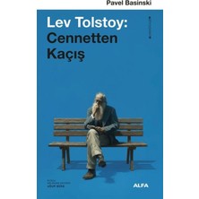 Elivora Lev Tolstoy: Cennetten Kaçış