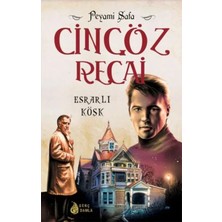 Elivora Cingöz Recai 04 Esrarlı Köşk