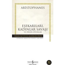 Elivora Eşekarıları, Kadınlar Savaşı ve Oyunlar - Hasan Ali Yücel Klasikleri