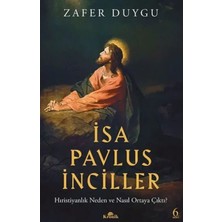 Elivora Isa, Pavlus, Inciller