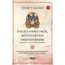 Elivora Iyiliği Emretmek, Kötülükten Sakındırmak - Imam Gazali