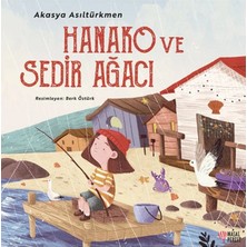 Elivora Hanako ve Sedir Ağacı