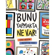 Elivora Bunu Yapmakta Ne Var! - Kendi Modern Başyapıtını Yarat