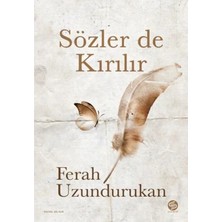 Elivora Sözler De Kırılır