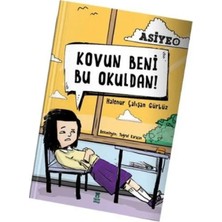 Elivora Asiye 1 - Kovun Beni Bu Okuldan!
