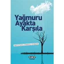 Elivora Yağmuru Ayakta Karşıla