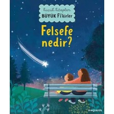 Elivora Küçük Kitaplar Büyük Fikirler - Felsefe Nedir?