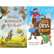 İlk Genç Timaş Ardıç Kuşunun Şarkısı ve Tahta Okul Çantam (Mustafa Orakçı)