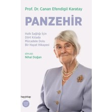 Elivora Panzehir- Halk Sağlığı Için Dört Kıtada Mücadele Dolu Bir Hayat Hikayesi