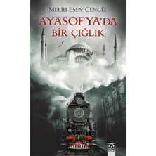 Elivora Ayasofya'da Bir Çığlık