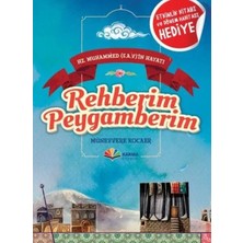 Elivora Hz. Muhammed (S.a.v)'in Hayatı - Rehberim Peygamberim