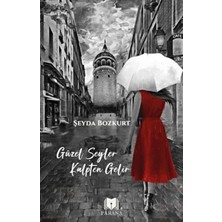 Elivora Güzel Şeyler Kalpten Gelir