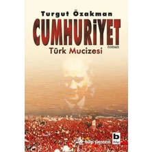 Elivora Cumhuriyet Türk Mucizesi
