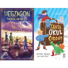 İlk Genç Timaş Hegzagon Sadece Hayal Et ve Tahta Okul Çantam (Mustafa Orakçı)
