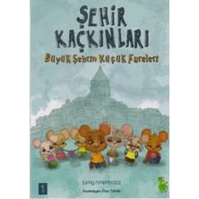 Elivora Şehir Kaçkınları 1 - Büyük Şehrin Küçük Fareleri