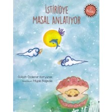 Elivora Istiridye Masal Anlatıyor