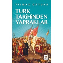 Elivora Türk Tarihinden Yapraklar