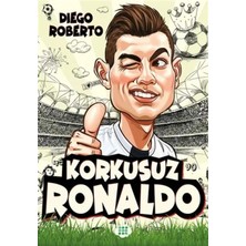 Elivora Efsane Futbolcular Korkusuz Ronaldo