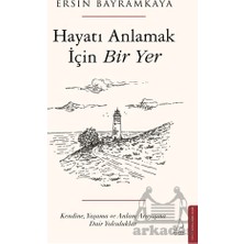 Destek Yayınları Hayatı Anlamak Için Bir Yer