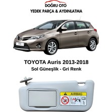 Doğru Oto Toyota Auris Sol Güneşlik Gri 2013-2018