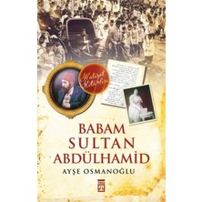 Elivora Babam Sultan Abdülhamid