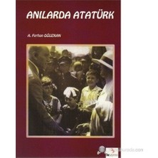 Bu Yayınevi Anılarda Atatürk Adnan Çakmakçıoğlu