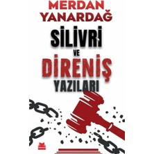 Egecen Silivri ve Direniş Yazıları