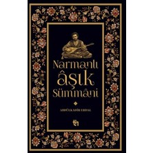 Egecen Narmanlı Aşık Sümmani