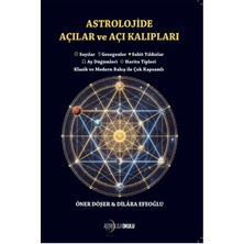 Astroloji Okulu Yayınları Astrolojide Açılar ve Açı Kapıları