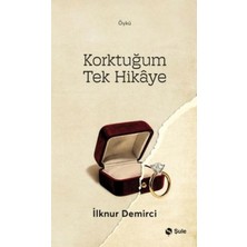 Egecen Korktuğum Tek Hikaye