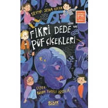 Egecen Fikri Dede ve Püf Çiçekleri