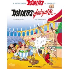 Alfa Basım Yayım Dağıtım Asteriks 4 - Asteriks Gladyatör