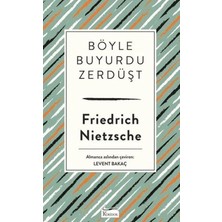 İyisi Olsun Böyle Buyurdu Zerdüşt (Bez Ciltli)