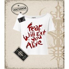 Tarzsokak Gotik & Grunge Streetwear Fear Wıll Eat You Alıve Kayık Yaka Tişört