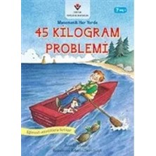 Esranın Dünyası 45 Kilogram Problemi - Matematik Her Yerde
