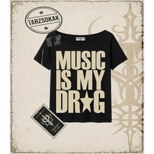 Tarzsokak Gotik & Grunge Streetwear Musıc Is My Drag Kayık Yaka Tişört