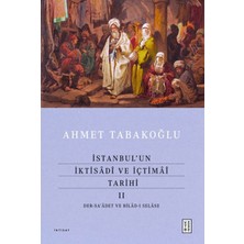 Lisinya Istanbul'un Iktisâdî ve Içtimâî Tarihi - 2