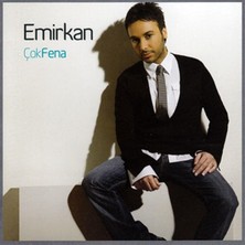 Aktüel Emirkan- Çok Fena ( Türkçe Müzik CD Albüm )