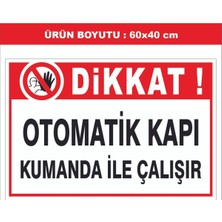 St. Morritz 5mm Dekota (Forex) Üzerine Uv Baskı Otomatik Kapı Kumanda Ile Çalışır Uyarı Levhası 40X60 cm