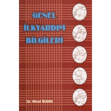 Genel Ilk Yardım Bilgileri