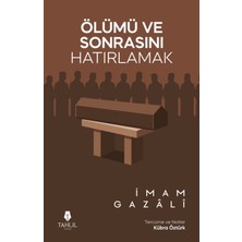 Tahlil Yayınları Ölümü ve Sonrasını Hatırlamak