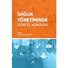 Paradigma Akademi Yayınları Sağlık Yönetiminde Güncel Konular